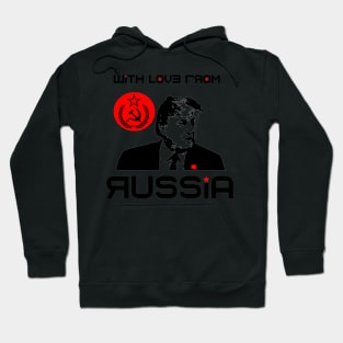 WITH LOVE FROM RUSSIA Hoodie